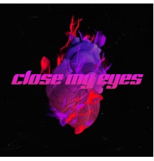 Empty - CLOSE MY EYES