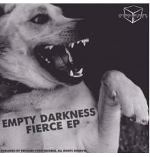 EmptyDarkness - Fierce EP (Original Mix)