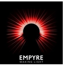 Empyre - Waking Light