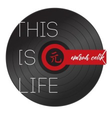 Emrah Celik - This Is Life