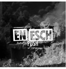 En Esch - Push