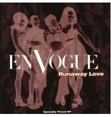 En Vogue - Runaway Love