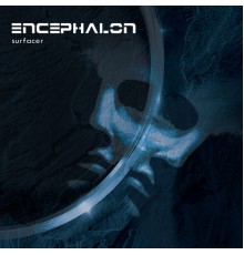 Encephalon - Surfacer