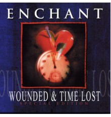 Enchant - Wounded & Time Lost