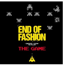 End Of Fashion - The Game