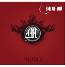 End Of You - Mimesis