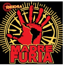 Endemia - Madre Furia