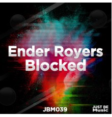 Ender Royers - Blocked (Original Mix)