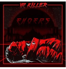 Enders - VR Killer