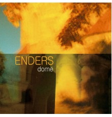 Enders - Dome