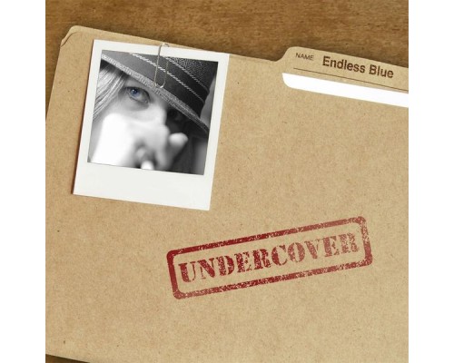 Endless Blue - Undercover