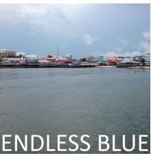 Endless Blue - Endless Blue