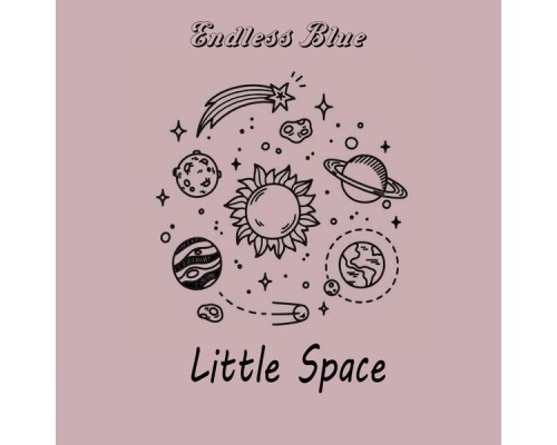 Endless Blue - Little Space