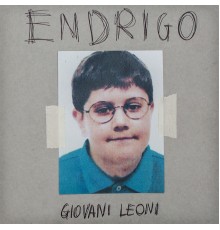 Endrigo - Giovani Leoni