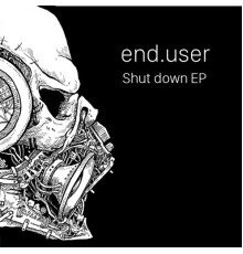 End.user - Shut down EP