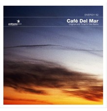 Energy 52 - Anthems 02: Café Del Mar (Three'n One Remix & Original)