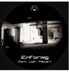 Enformig - Early Lozh Pattern