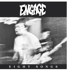 Engage - Eight Songs