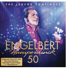 Engelbert Humperdinck - Engelbert Humperdinck: 50