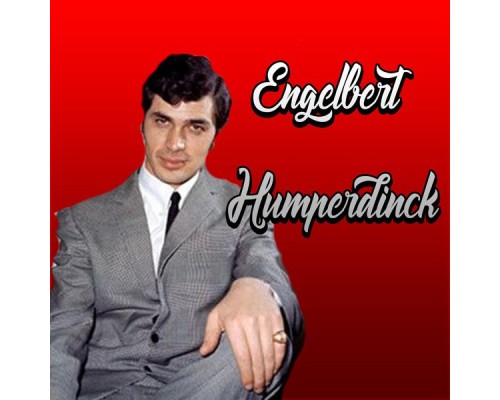 Engelbert Humperdinck - Engelbert Humperdinck