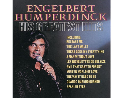 Engelbert Humperdinck - His Greatest Hits