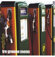 Englefjes - Tre Grønne Menn