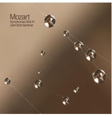 English Baroque Soloists - Sir John Eliot Gardiner - Mozart : Symphonies 39 & 41