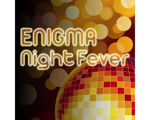 Enigma - Night Fever (12" Version)