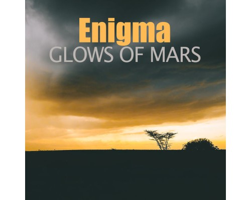 Enigma - Glows of Mars