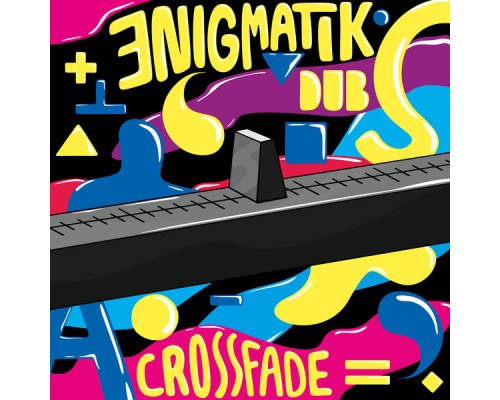 Enigmatik Dub - Crossfade