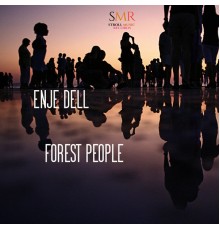 Enje Dell - Forest People