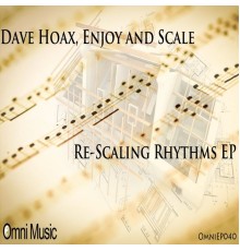 Enjoy & Scale - Re-Scaling Rhythms EP