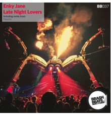 Enky Jane - Late Night Lovers