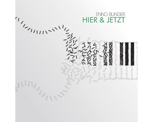 Enno Bunger - Hier & Jetzt