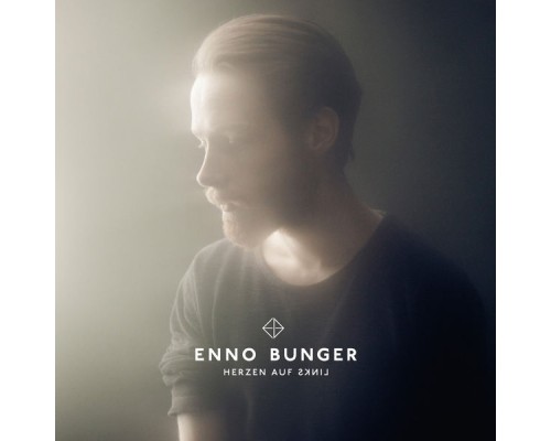 Enno Bunger - Herzen Auf Links