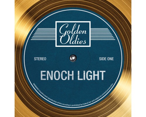 Enoch Light - Golden Oldies