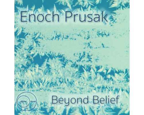 Enoch Prusak - Beyond Belief