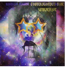 Enoch Rawk - Throughout the Universe