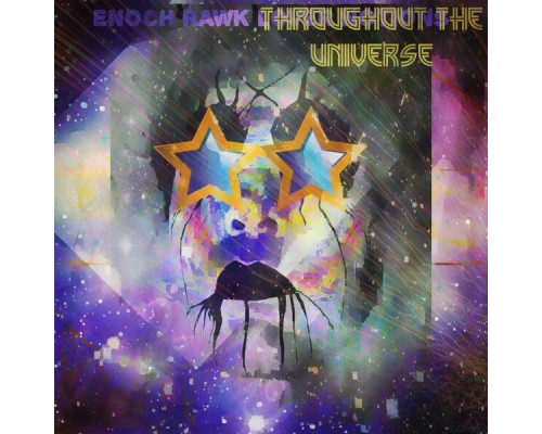 Enoch Rawk - Throughout the Universe