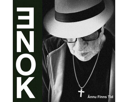 Enok - Ännu Finns Tid