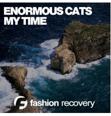 Enormous Cats - My Time