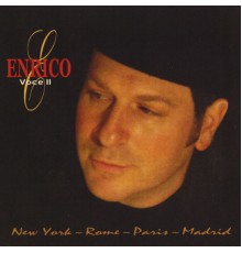 Enrico Amato - Voce II: New York, Rome, Paris, Madrid