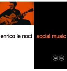 Enrico Le Noci - Social Music