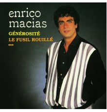 Enrico Macias - Générosité