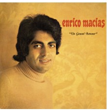 Enrico Macias - Un grand amour