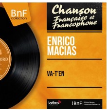 Enrico Macias - Va-t'en (Mono Version)