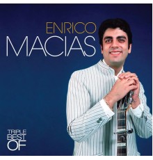 Enrico Macias - Triple Best Of