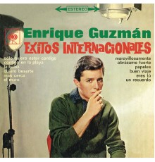 Enrique Guzmán - Éxitos Internacionales