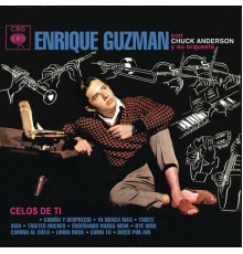 Enrique Guzmán - Enrique Guzmán (Celos de Ti)