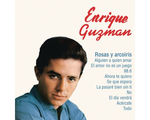 Enrique Guzmán - Enrique Guzmán (Rosas y Arco Iris)
